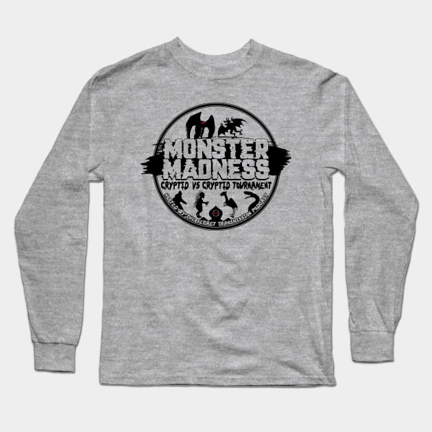 Monster Madness Tournament Logo Long Sleeve T-Shirt by Secret Transmission Podcast